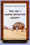 [No. 1 Ladies' Detective Agency 01] • The No.1 Ladies' Detective Agency